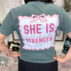 She Is Clothed In Strength Tee